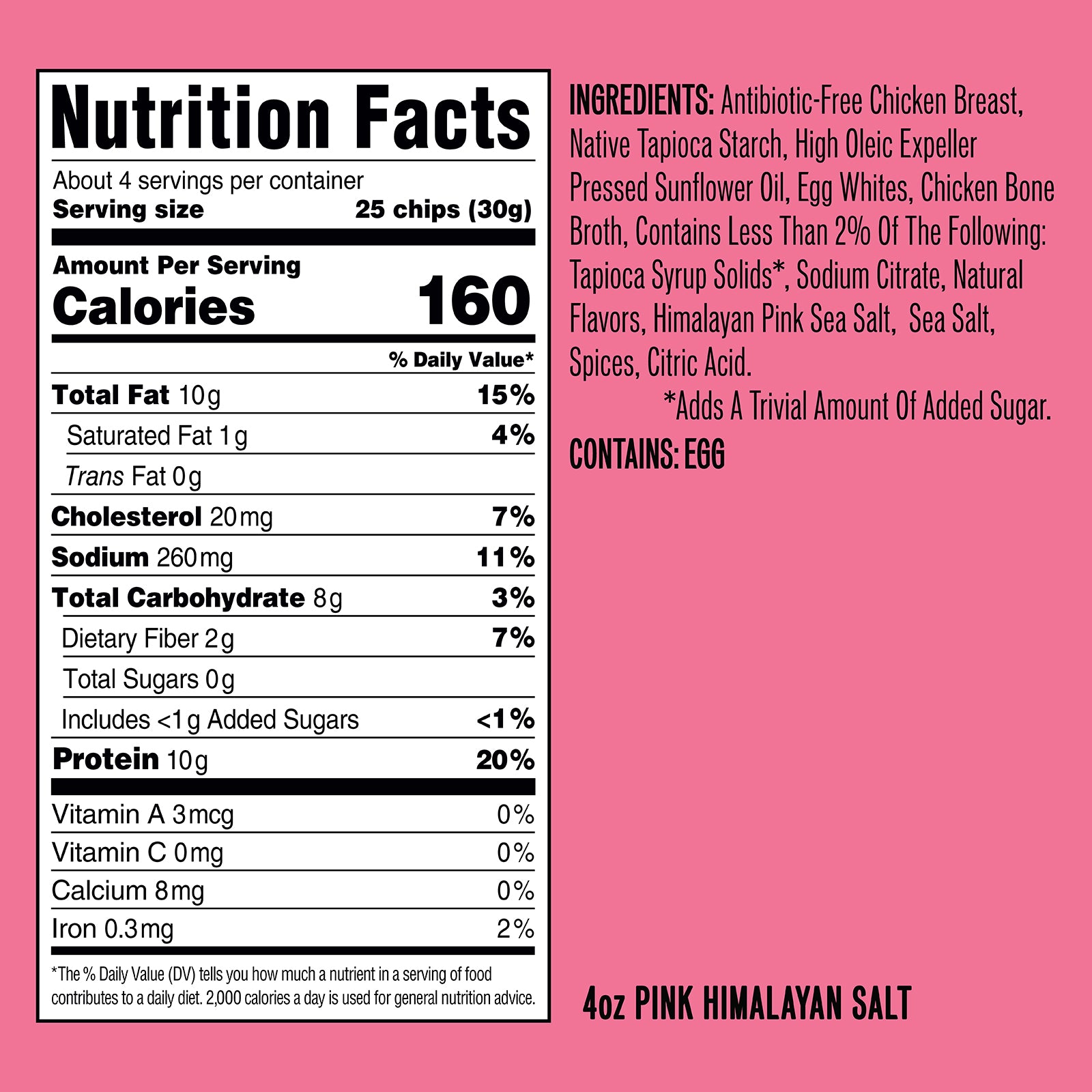 Nutrition facts and ingredients for 4oz Pink Himalayan Salt, 160 calories per 25-chip (30g) serving, contains egg